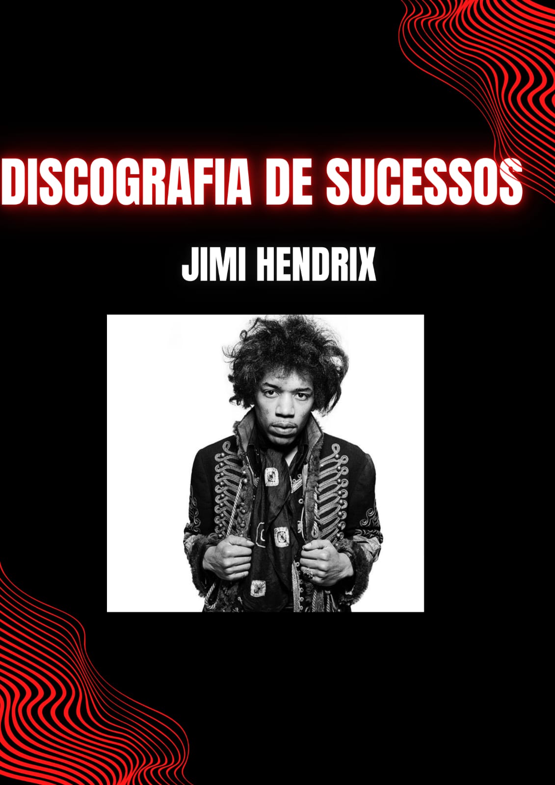 Discografia de sucessos #2  O legado de uma lenda: um mergulho na curta e impactante discografia de Jimi Hendrix