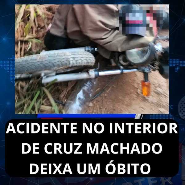 Acidente entre caminhão e motocicleta deixa uma vítima fatal em Cruz Machado