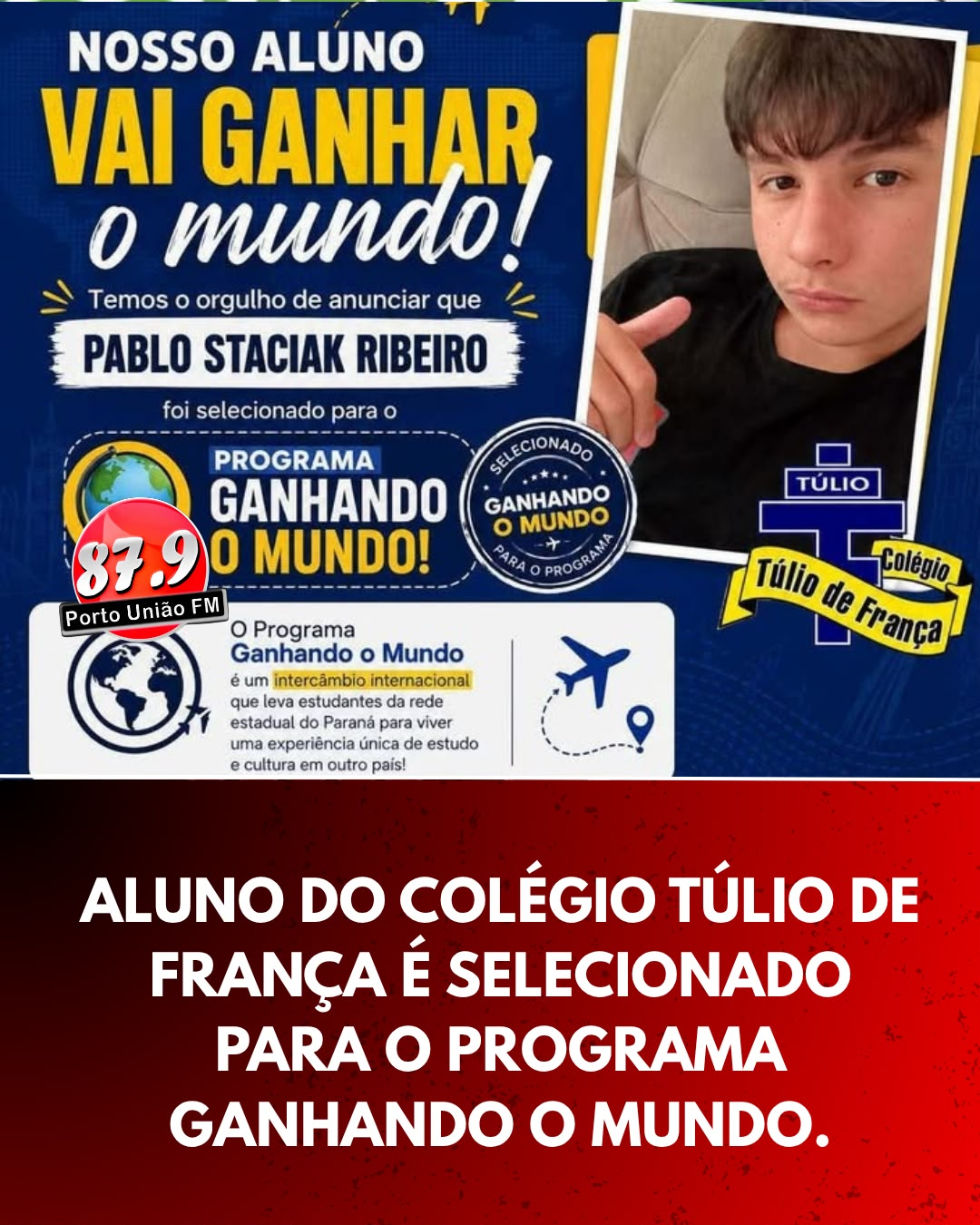Aluno do Colégio Túlio de França é selecionado para o Programa Ganhando o Mundo